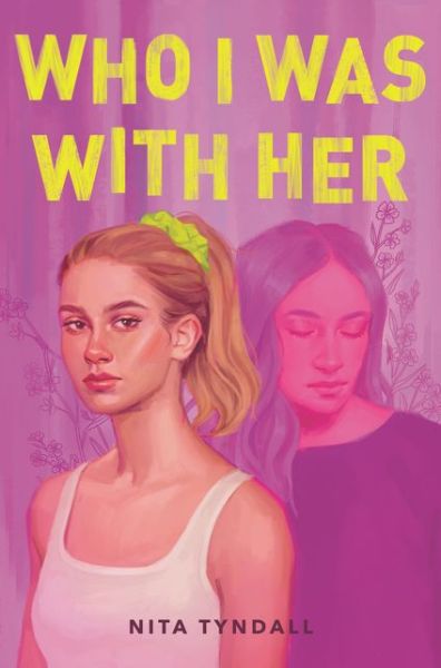 Cover for Nita Tyndall · Who I Was with Her (Hardcover Book) (2020)