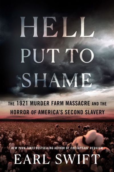 Cover for Earl Swift · Hell Put to Shame (Book) (2024)