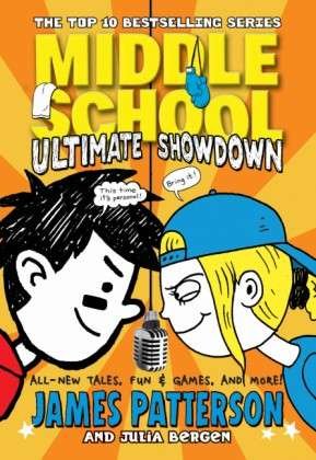 Cover for James Patterson · Middle School: Ultimate Showdown: (Middle School 5) - Middle School (Paperback Book) (2015)