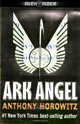 Cover for Anthony Horowitz · Ark Angel (Alex Rider Adventure) (Paperback Book) [Reprint edition] (2007)