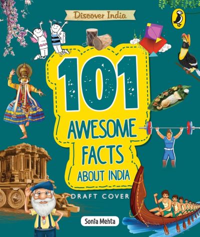 Cover for Sonia Mehta · Discover India: 101 Awesome Facts about India (Paperback Book) (2022)