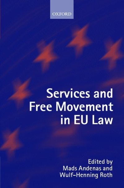 Cover for Mads Andenas · Services and Free Movement in EU Law (Hardcover Book) (2003)