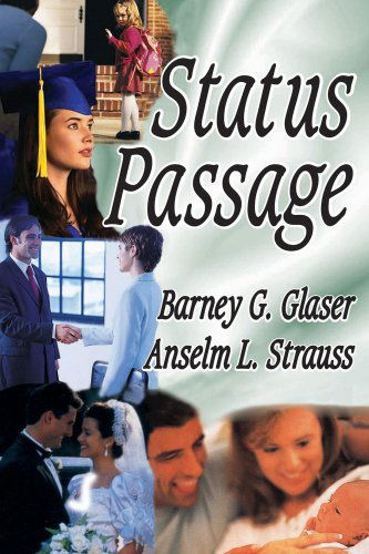 Cover for Anselm L. Strauss · Status Passage (Paperback Book) (2009)