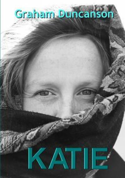 Cover for Graham Duncanson · Katie (Paperback Book) (2017)