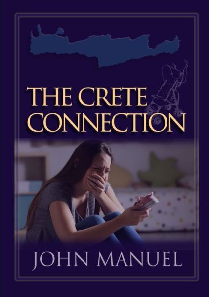 Cover for John Manuel · The Crete Connection (Paperback Book) (2020)