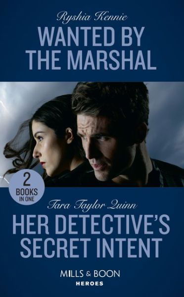 Wanted By The Marshal: Wanted by the Marshal (American Armor) / Her Detective's Secret Intent (Where Secrets are Safe) - Ryshia Kennie - Książki - HarperCollins Publishers - 9780263274387 - 8 sierpnia 2019