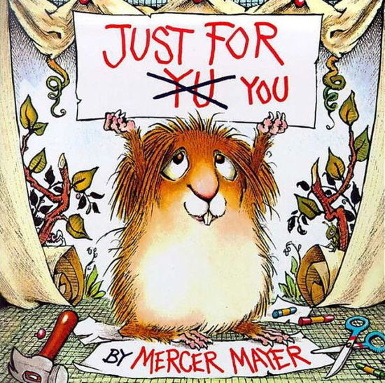 Cover for Mercer Mayer · Just for You (Little Critter) - Look-Look (Paperback Bog) [Random House edition] (1998)