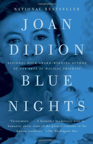 Cover for Joan Didion · Blue Nights (Paperback Bog) [Reprint edition] (2012)