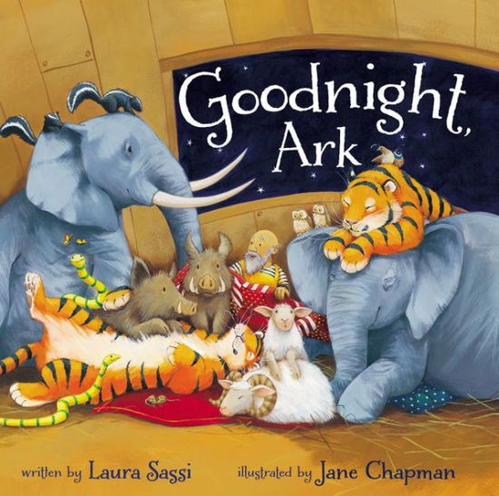 Cover for Laura Sassi · Goodnight, Ark (Board book) (2015)