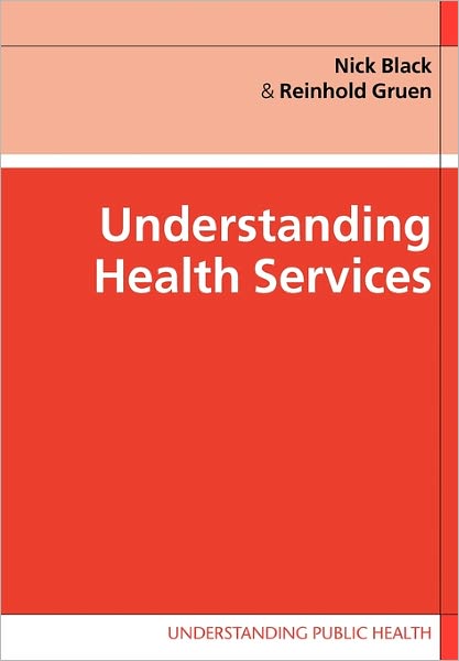 Cover for Nick Black · Understanding Health Services (Paperback Book) (2005)