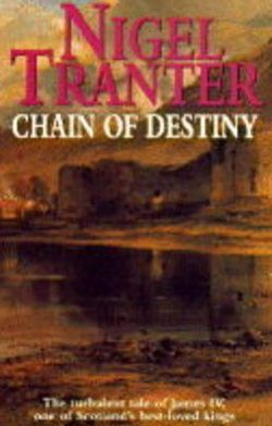 Cover for Nigel Tranter · Chain of Destiny (Paperback Book) (1991)