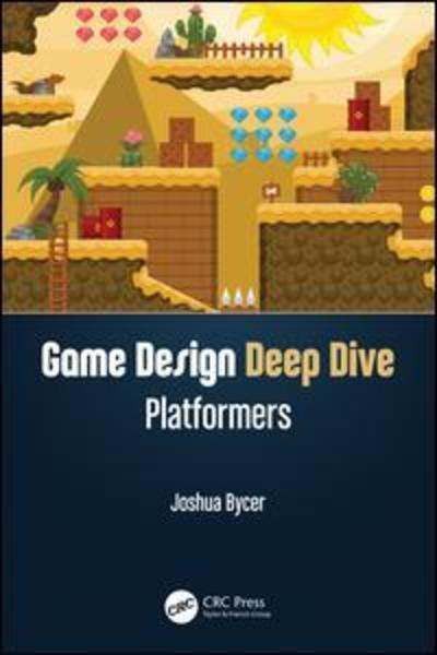 Cover for Joshua Bycer · Game Design Deep Dive: Platformers (Paperback Book) (2019)