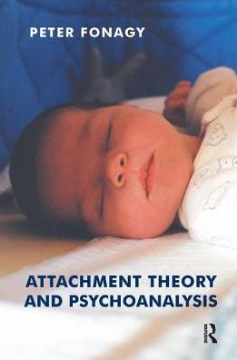 Cover for Peter Fonagy · Attachment Theory and Psychoanalysis (Hardcover Book) (2019)