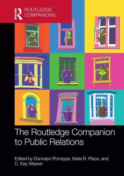 The Routledge Companion to Public Relations - Routledge Companions in Marketing, Advertising and Communication -  - Livros - Taylor & Francis Ltd - 9780367675387 - 27 de maio de 2024