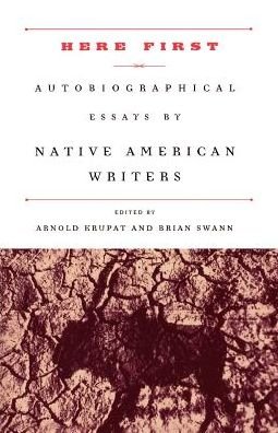 Cover for Arnold Krupat · Here First: Autobiographical Essays by Native American Writers (Paperback Book) (2000)