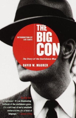 Cover for David Maurer · The Big Con: The Story of the Confidence Man (Paperback Book) [1st Anchor Books Ed edition] (1999)