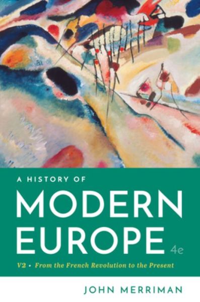 Cover for Merriman, John (Yale University) · A History of Modern Europe (Paperback Book) [Fourth edition] (2019)