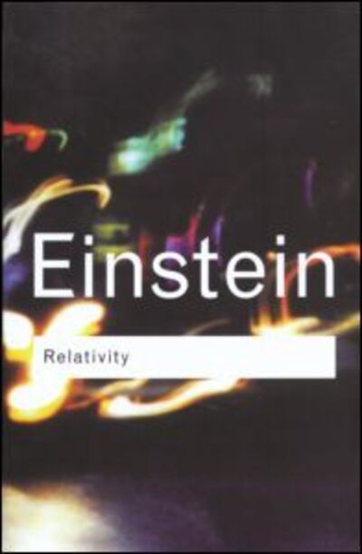 Cover for Albert Einstein · Relativity - Routledge Classics (Hardcover Book) (2001)