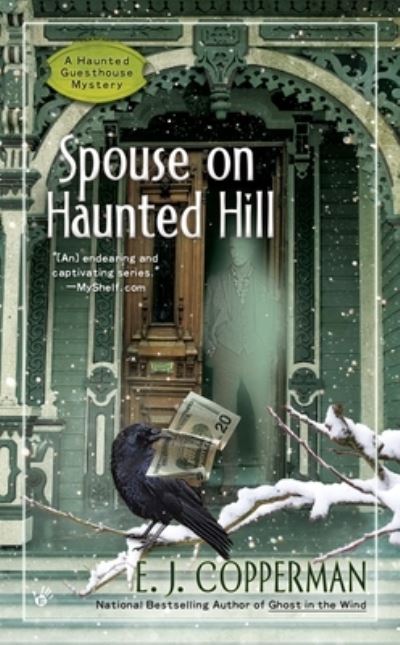 Spouse on Haunted Hill - A Haunted Guesthouse Mystery - E.J. Copperman - Książki - Penguin Putnam Inc - 9780425283387 - 6 grudnia 2016