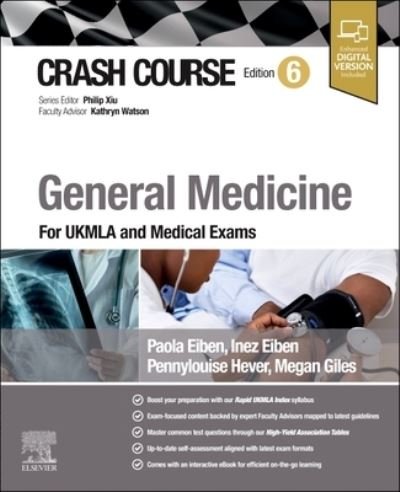 Cover for Eiben, Inez, MBBS, BSc, MRCS (Clinical Fellow in Plastic Surgery, Guy's and St. Thomas' NHS Foundation Trust, London, UK.) · Crash Course General Medicine: For UKMLA and Medical Exams - CRASH COURSE (Pocketbok) (2024)