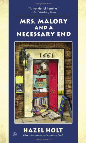 Mrs. Malory and a Necessary End (Mrs. Malory Mystery) - Hazel Holt - Books - Signet - 9780451415387 - October 2, 2012