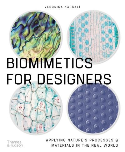 Veronika Kapsali · Biomimetics for Designers: Applying Nature's Processes & Materials in the Real World (Paperback Bog) (2021)