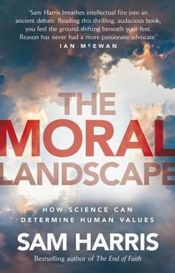 The Moral Landscape - Sam Harris - Livres - Transworld Publishers Ltd - 9780552776387 - 12 avril 2012