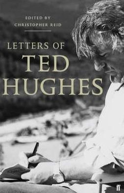Cover for Ted Hughes · Letters of Ted Hughes (Gebundenes Buch) [Main edition] (2007)