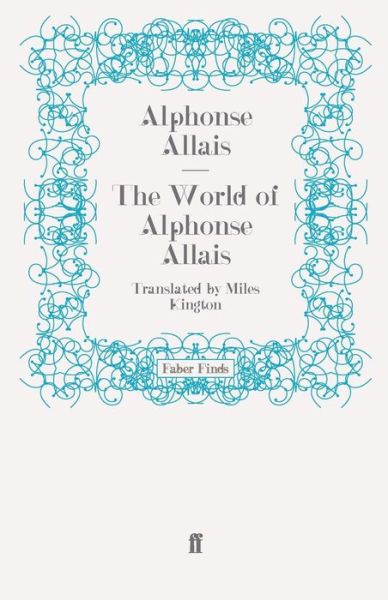 Cover for Alphonse Allais · The World of Alphonse Allais (Paperback Book) [Main edition] (2008)