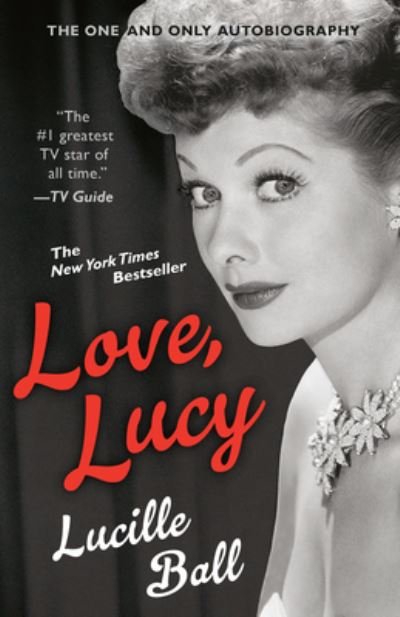 Cover for Lucille Ball · Love, Lucy (Paperback Book) (2022)