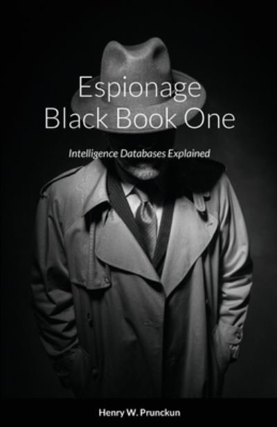 Cover for Henry Prunckun · Espionage Black Book One (Taschenbuch) (2020)