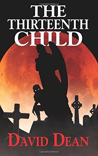 Cover for David Dean · The Thirteenth Child (Paperback Book) (2014)