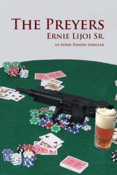 Cover for Ernie Lijoi Sr · The Preyers: an Eddie Pannoni Thriller (Paperback Book) (2015)