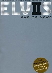Cover for Elvis Presley · Elvis Presley: 2nd to None (Sheet music) (2003)