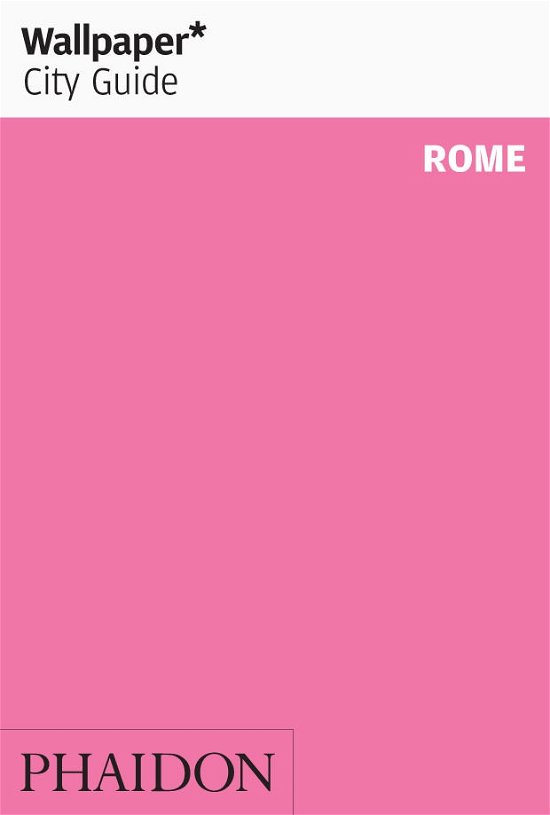 Cover for Wallpaper · Wallpaper City Guide: Rome (Bok) (2014)