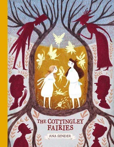 Cover for Ana Sender · The Cottingley Fairies (Hardcover Book) (2019)
