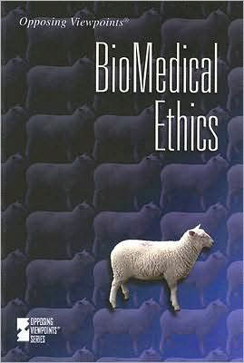 Biomedical Ethics (Opposing Viewpoints) - Viqi Wagner - Libros - Greenhaven Press - 9780737737387 - 22 de diciembre de 2007