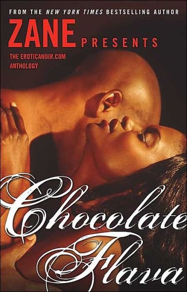 Cover for Zane · Chocolate Flava: the Eroticanoir.com Anthology (Paperback Book) (2004)