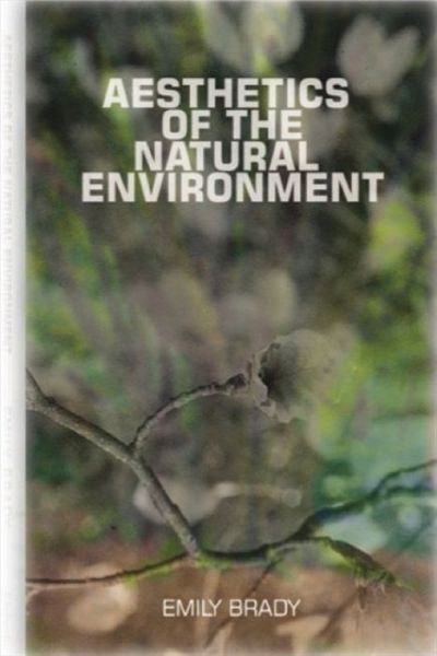 Cover for Emily Brady · Aesthetics of the Natural Environment (Taschenbuch) (2003)