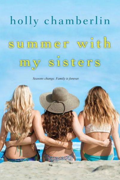 Cover for Holly Chamberlin · Summer with My Sisters (Paperback Book) (2015)