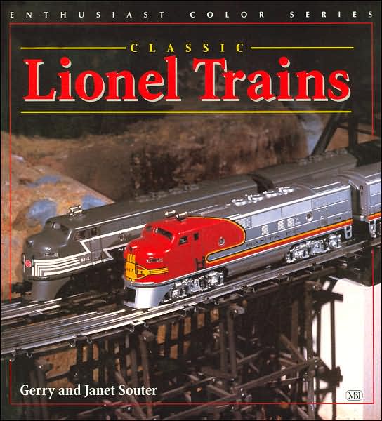 Cover for Gerry Souter · Classic Lionel Trains 1900-1969 (Paperback Book) (2002)