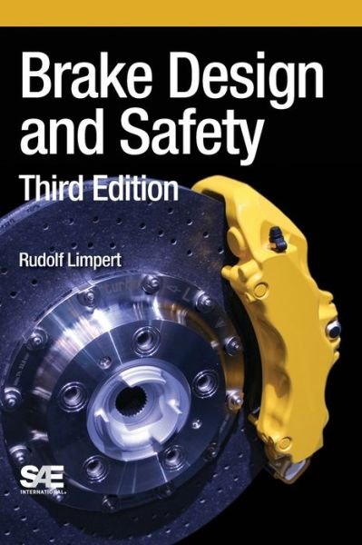 Cover for Rudolf Limpert · Brake Design and Safety - Premiere Series Books (Hardcover Book) (2011)