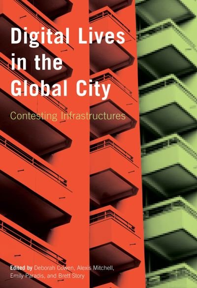 Cover for Digital Lives in the Global City: Contesting Infrastructures (Paperback Bog) (2021)