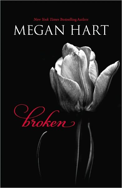 Megan Hart · Broken (Paperback Bog) [Original edition] (2012)