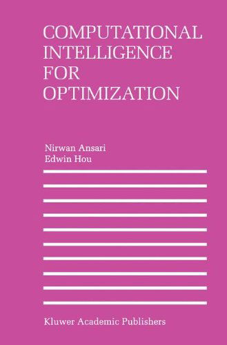 Computational Intelligence for Optimization - Nirwan Ansari - Bøker - Springer - 9780792398387 - 31. desember 1996