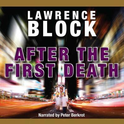 Cover for Lawrence Block · After the First Death (CD) (2011)