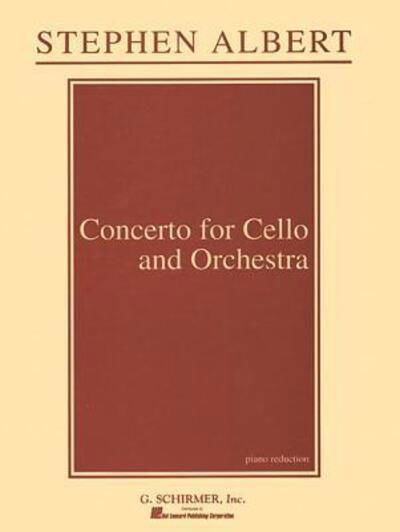 Cover for Stephen Albert · Concerto for Cello and Orchestra (Paperback Book) (1993)
