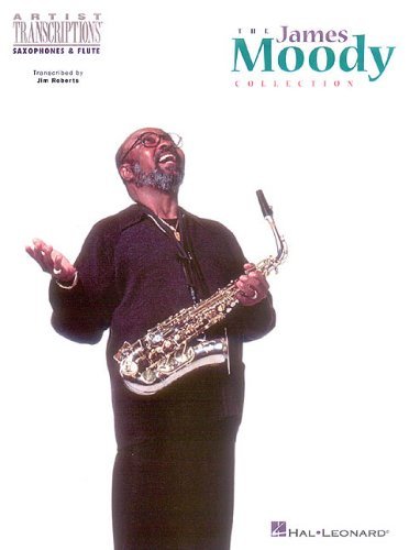 Cover for James Moody · The James Moody Collection: Sax &amp; Flute (Artist Transcriptions) (Paperback Bog) (1997)