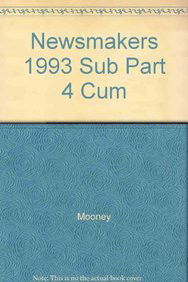 Cover for Mooney · Newsmakers 1993 Sub Part 4 Cum (Hardcover Book) (2004)