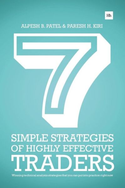 Cover for Paresh H. Kiri · 7 Simple Strategies of Highly Effective Traders (Pocketbok) (2014)